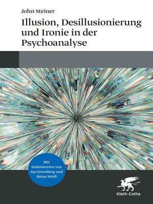 cover image of Illusion, Desillusionierung und Ironie in der Psychoanalyse
